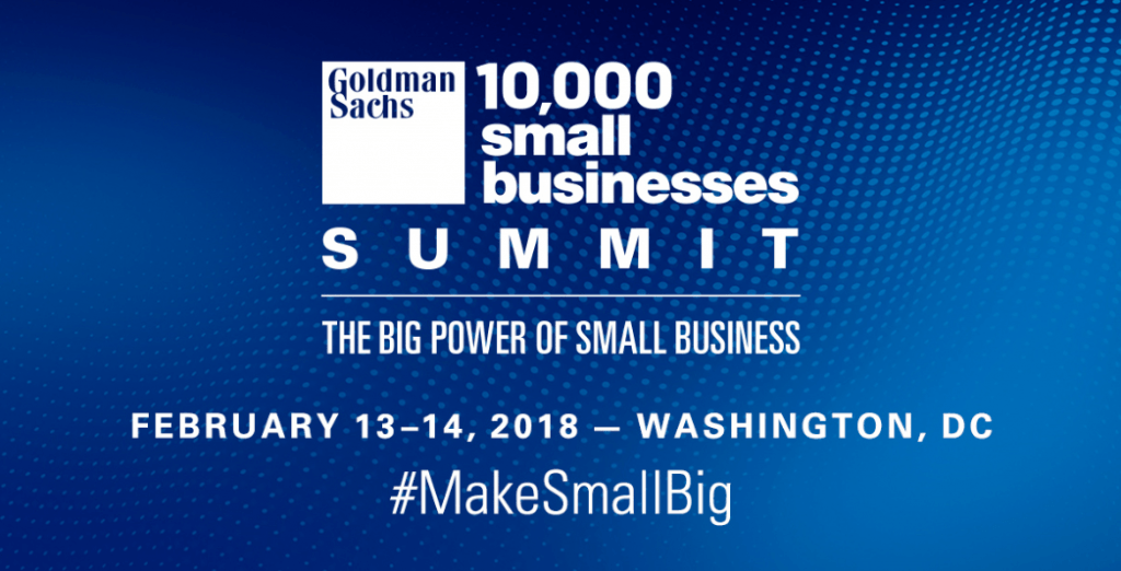 Invited to attend 10,000 Small Business Summit hosted by Goldman Sachs